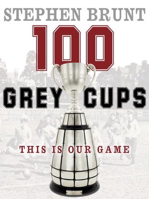 cover image of 100 Grey Cups